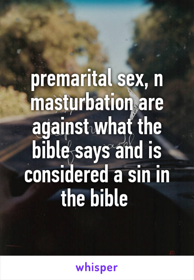 Zodiac reccomend Premarital sex in bible