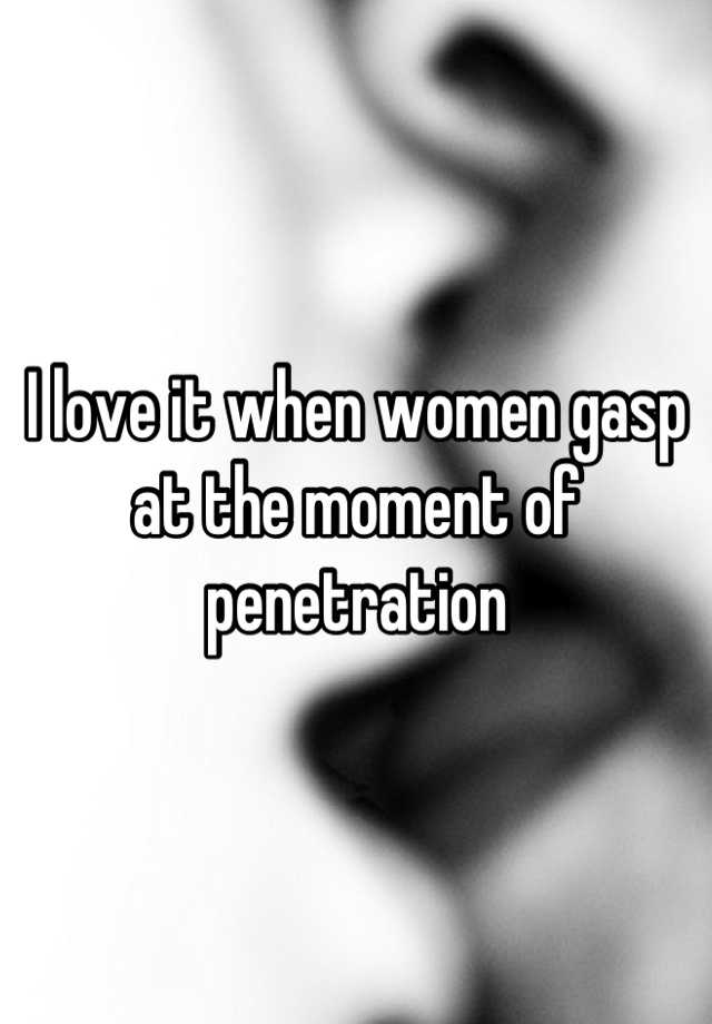 best of Moment penetration The of