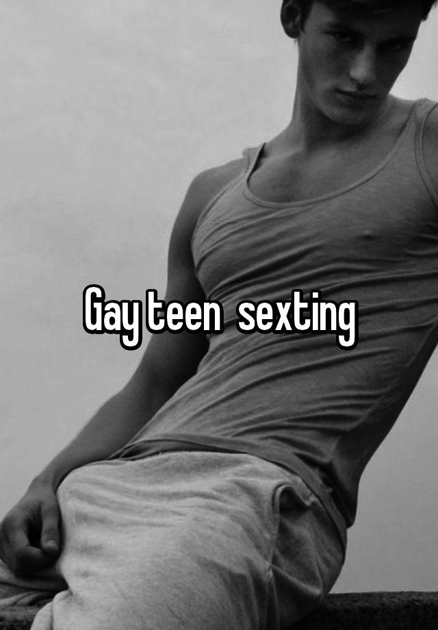 Male teen sexting photos